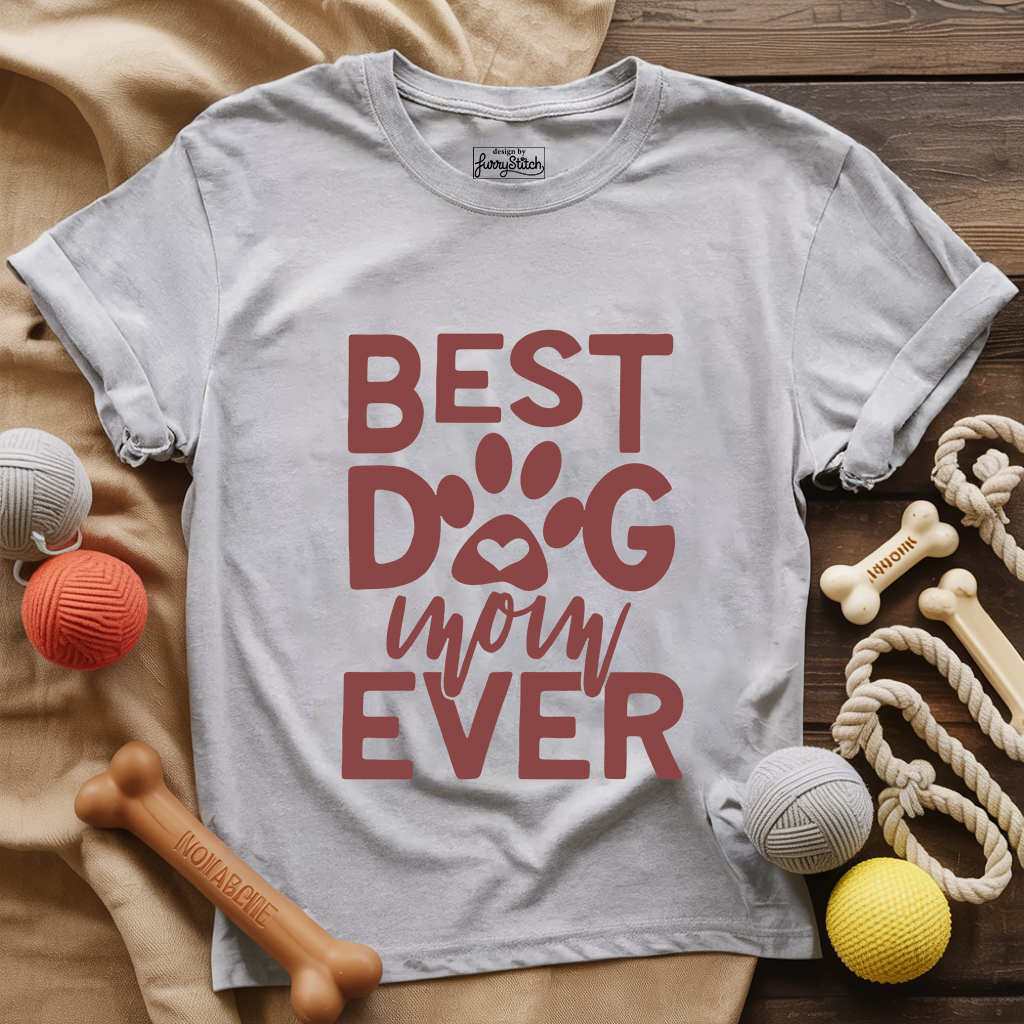 Best Dog Mom Ever T-shirt