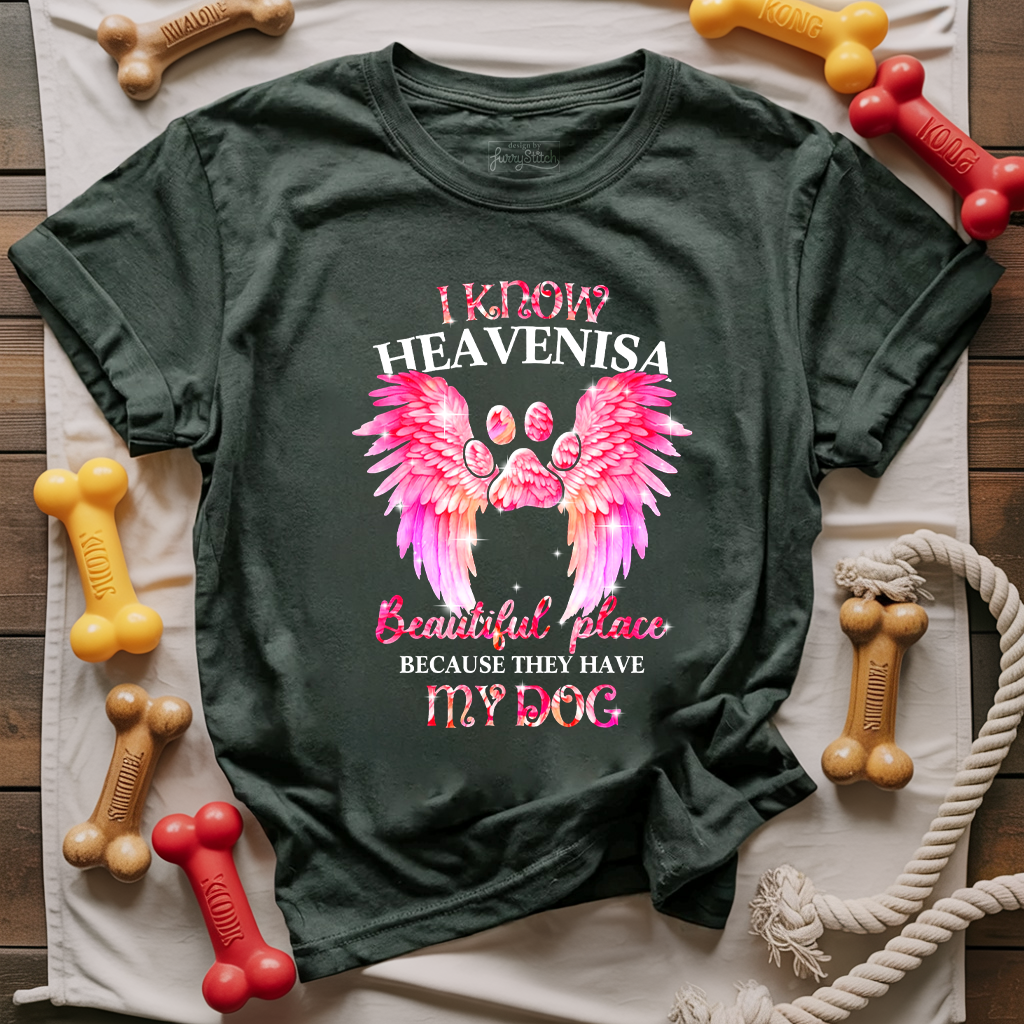 Heaven Has My Dog T-shirt