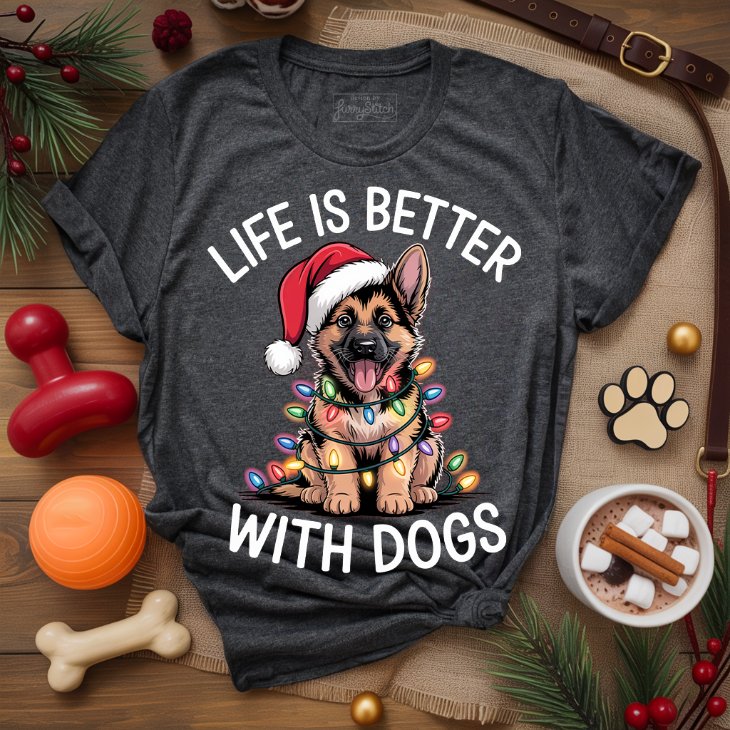 Life Better Dogs T-shirt