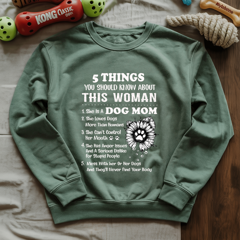5 Things Dog Mom Sweatshirt