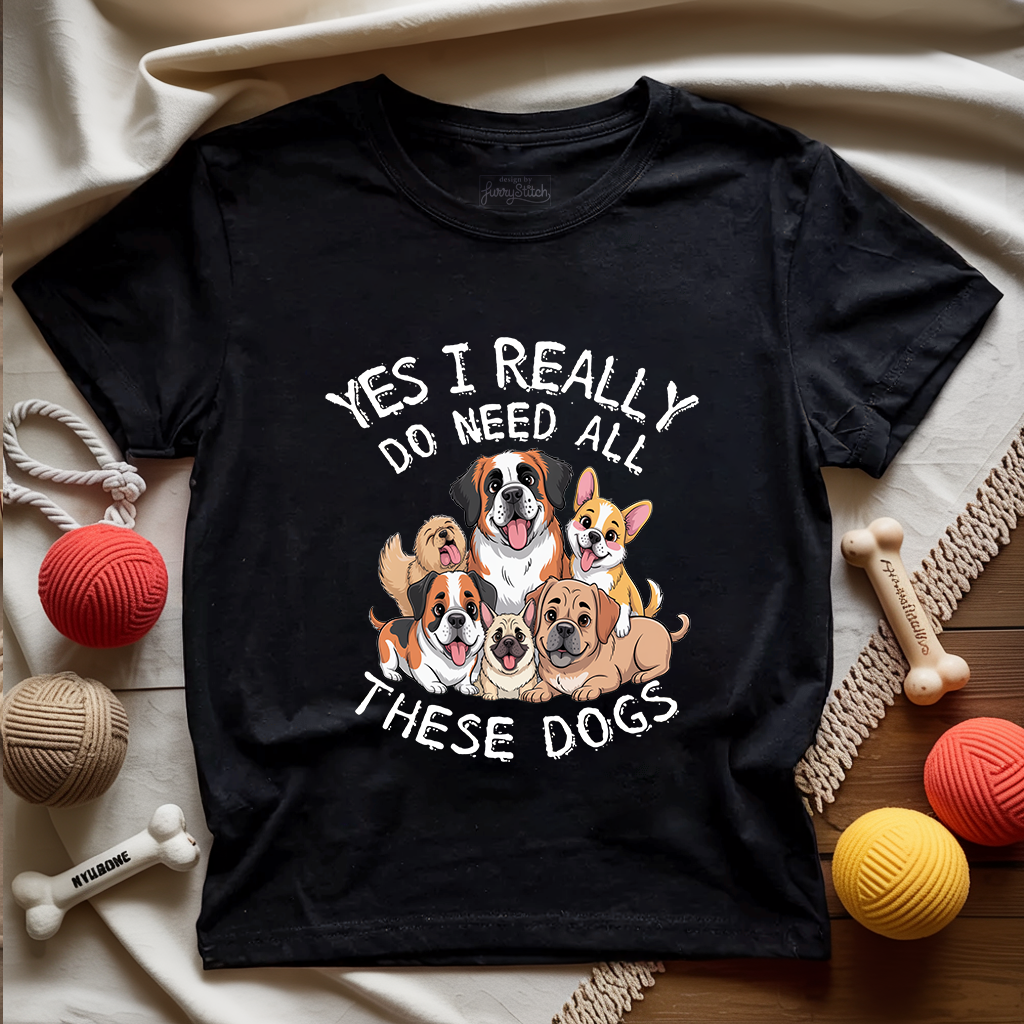 Yes These Dogs T-shirt