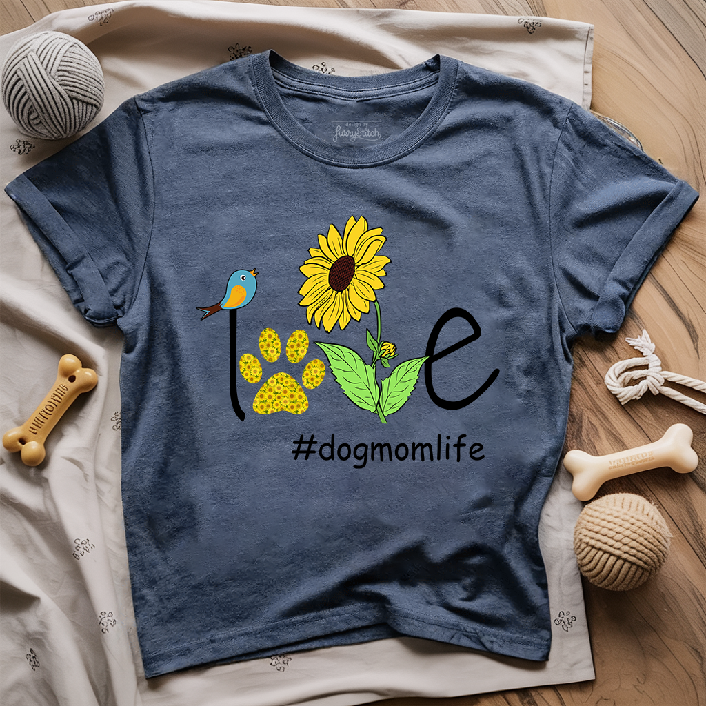 Love Dog Mom Life T-shirt