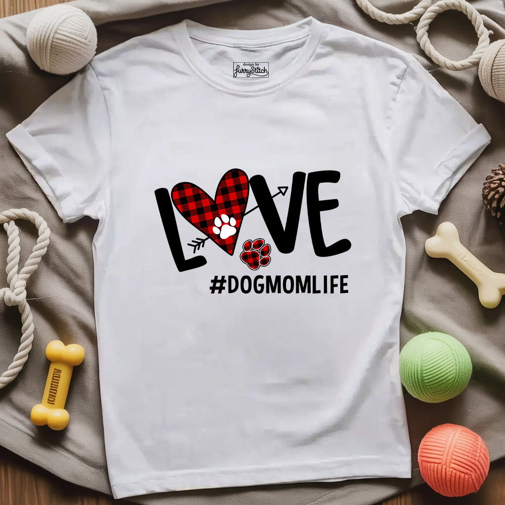 Love Dog Mom Life T-shirt