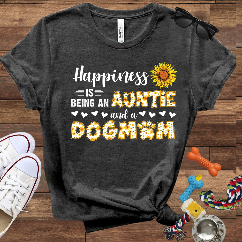Happiness Is Being An Auntie And A Dog Mom - Bella Canvas TShirt - Gift for Dog Mom
