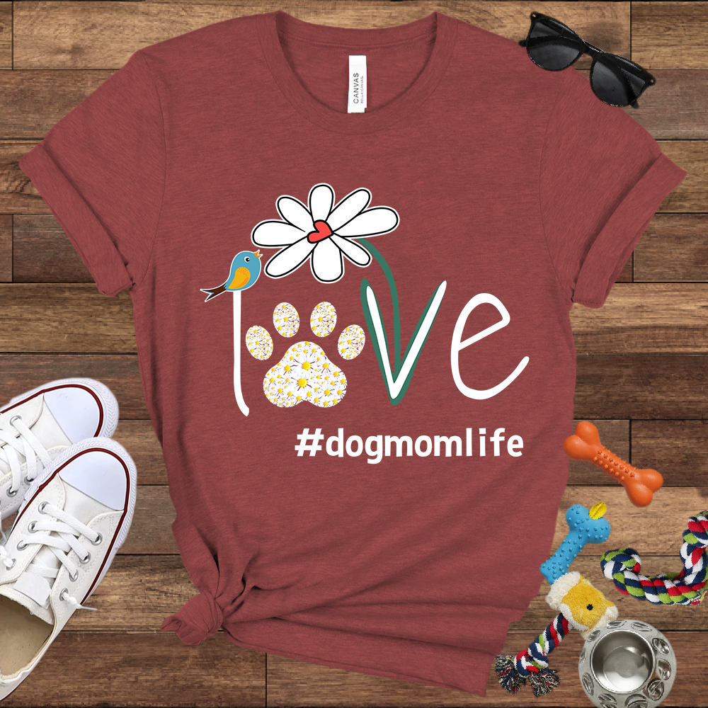 Love Dog Mom Life Daisy - Bella Canvas Tshirt - Gift for Dog Mom