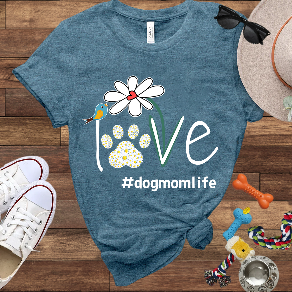 Love Dog Mom Life Daisy - Bella Canvas Tshirt - Gift for Dog Mom