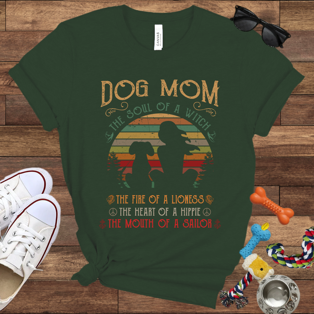 Dog Mom Soul Of A Witch Heart Of A Hippie, Mouth Of A Sailor - Bella Canvas Tshirt - Gifts for Dog Mom