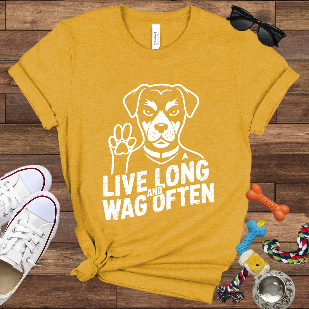 Live Long And Wag Often - Bella Canvas Tshirt - Gift for Dog Lovers