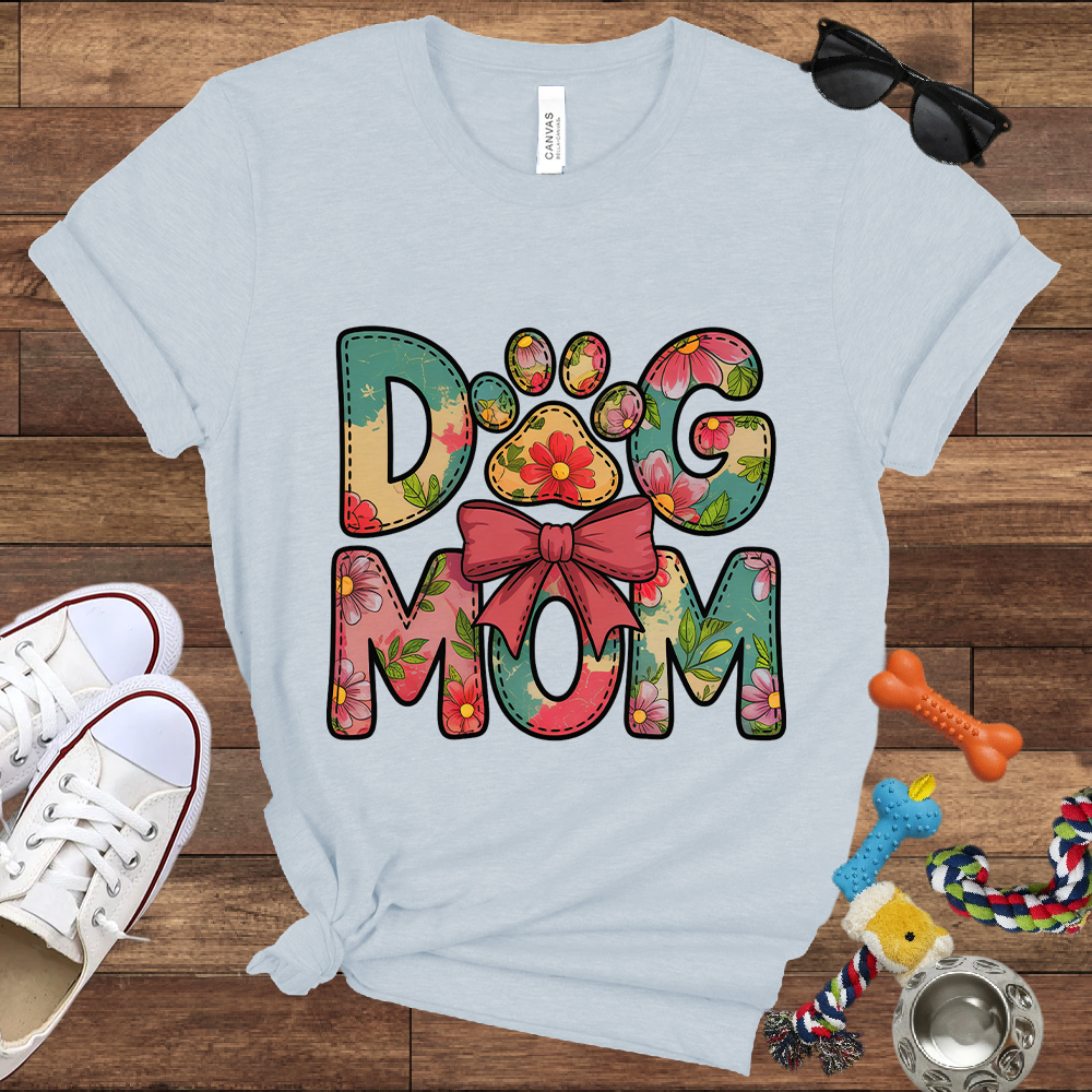Floral Dog Mom - Bella Canvas Tshirt - Gift for Dog Mom