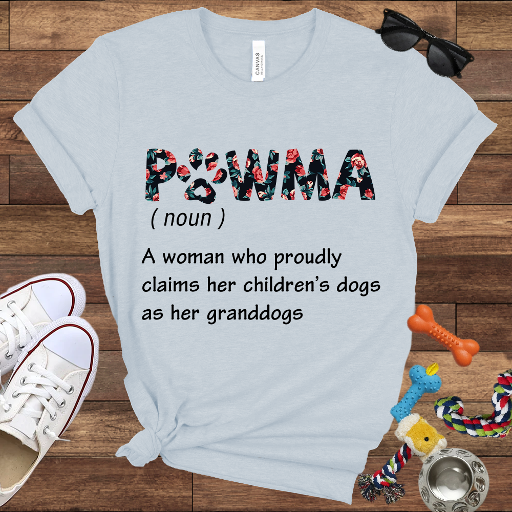 PAWMA A Woman Who Proudly Claims Her Children's Dogs As Her Granddogs - Bella Canvas Tshirt - Gift for Dog Lovers