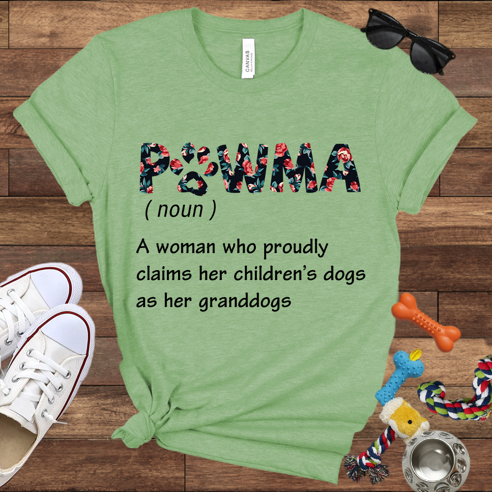 PAWMA A Woman Who Proudly Claims Her Children's Dogs As Her Granddogs - Bella Canvas Tshirt - Gift for Dog Lovers