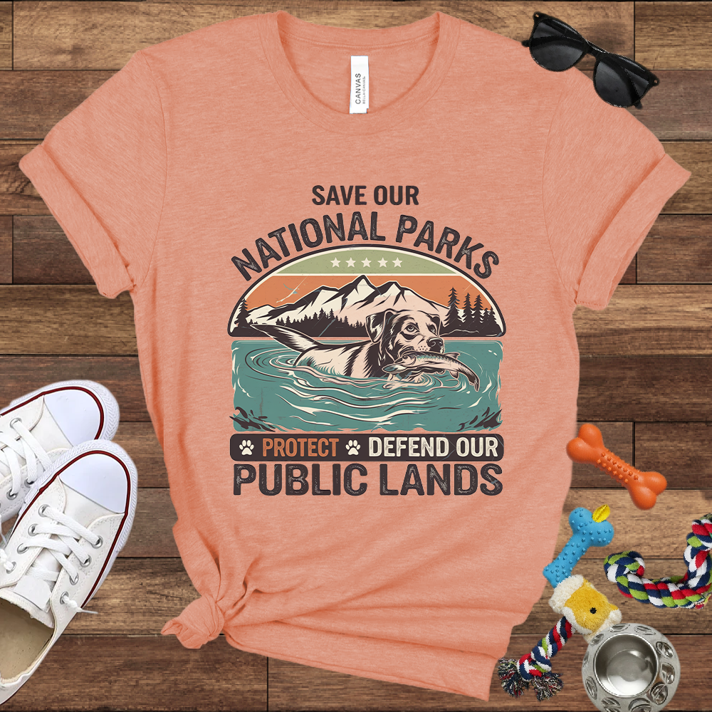 Save Our National Parks Protect Defend Our Public Lands - Bella Canvas TShirt - Presents For Dog Lovers