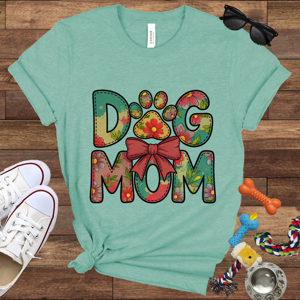 Floral Dog Mom - Bella Canvas Tshirt - Gift for Dog Mom