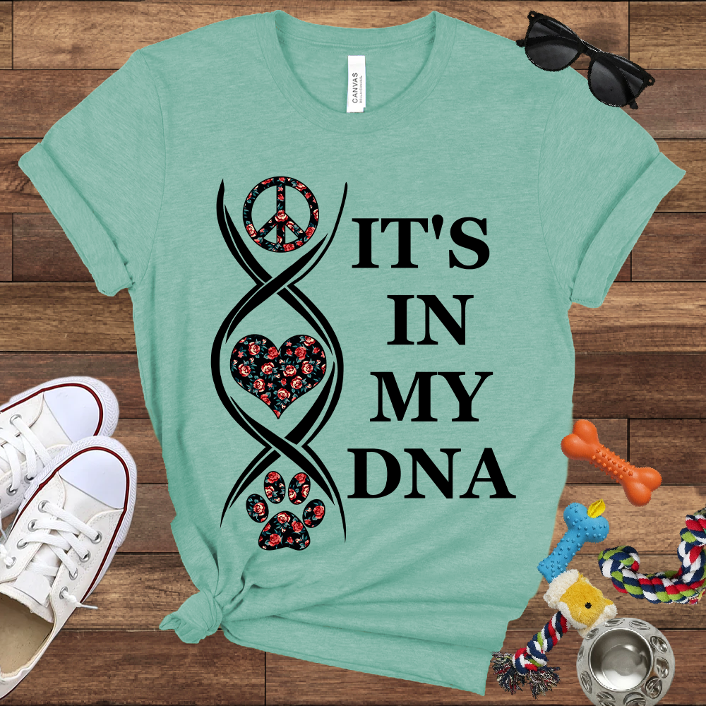 It's In My DNA - Bella Canvas Tshirt - Gift For Dog Lovers