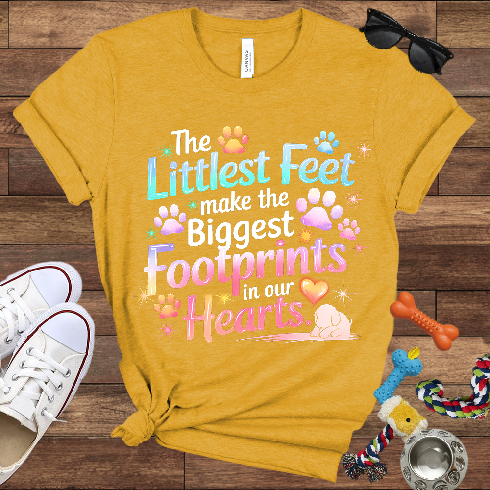 The Littlest Feet Make the Biggest Footprints in Our Hearts - Bella Canvas Tshirt - Memory Dog Gifts