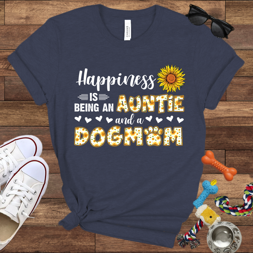 Happiness Is Being An Auntie And A Dog Mom - Bella Canvas TShirt - Gift for Dog Mom