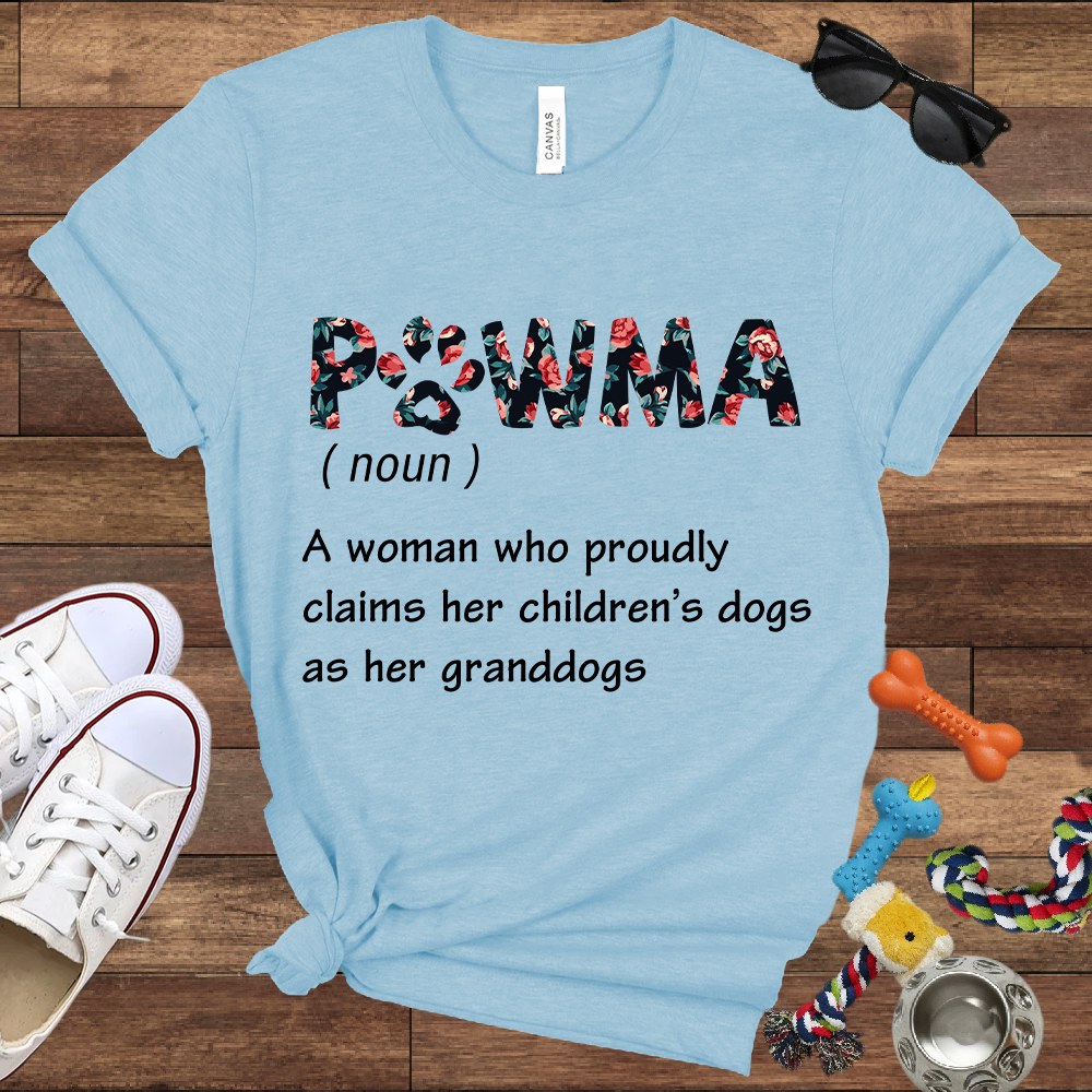 PAWMA A Woman Who Proudly Claims Her Children's Dogs As Her Granddogs - Bella Canvas Tshirt - Gift for Dog Lovers