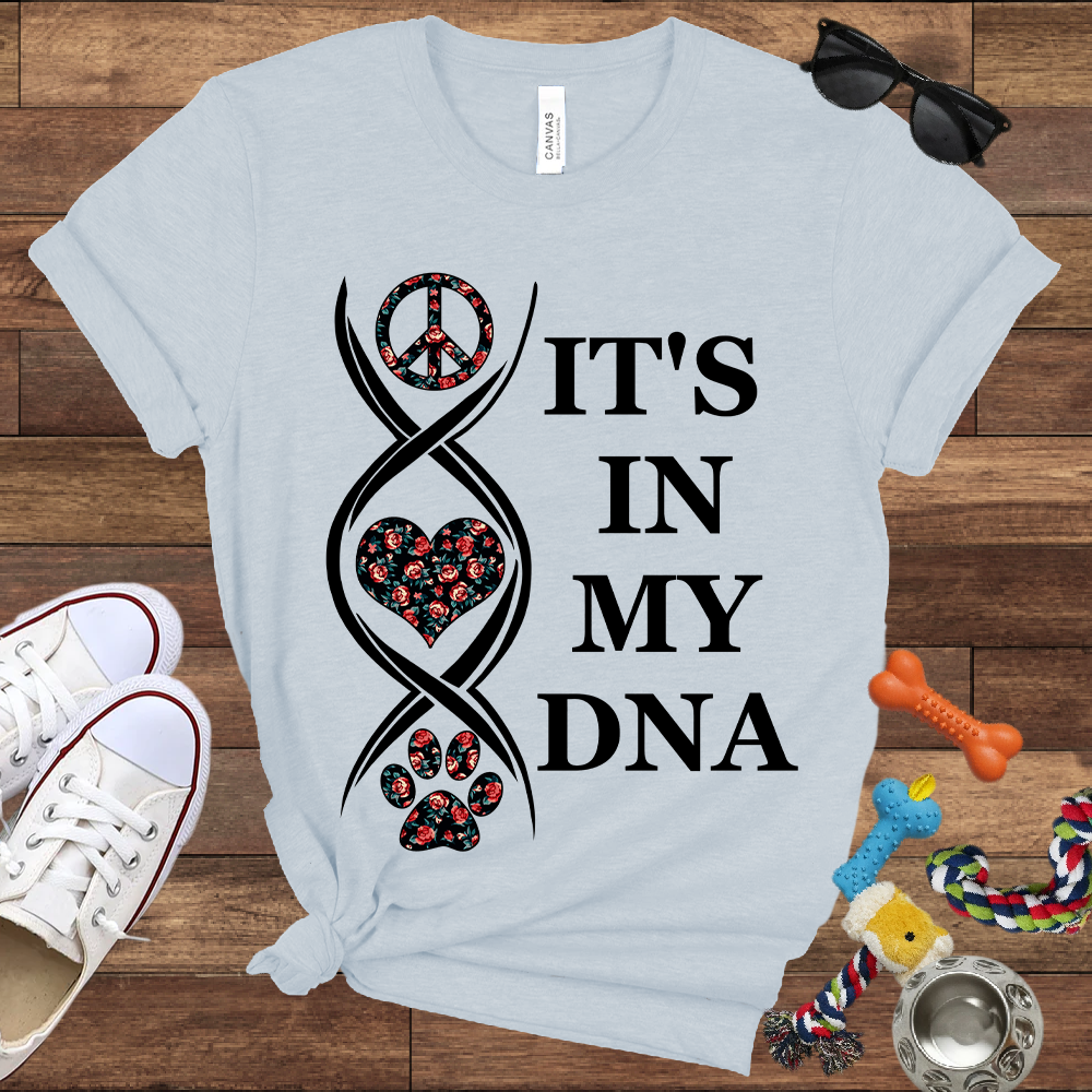 It's In My DNA - Bella Canvas Tshirt - Gift For Dog Lovers
