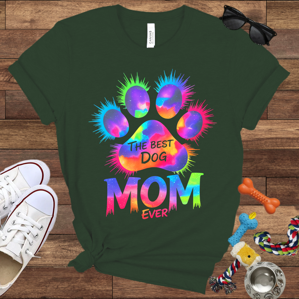 The Best Dog Mom Ever - Bella Canvas Tshirt - Gift for Dog Mom