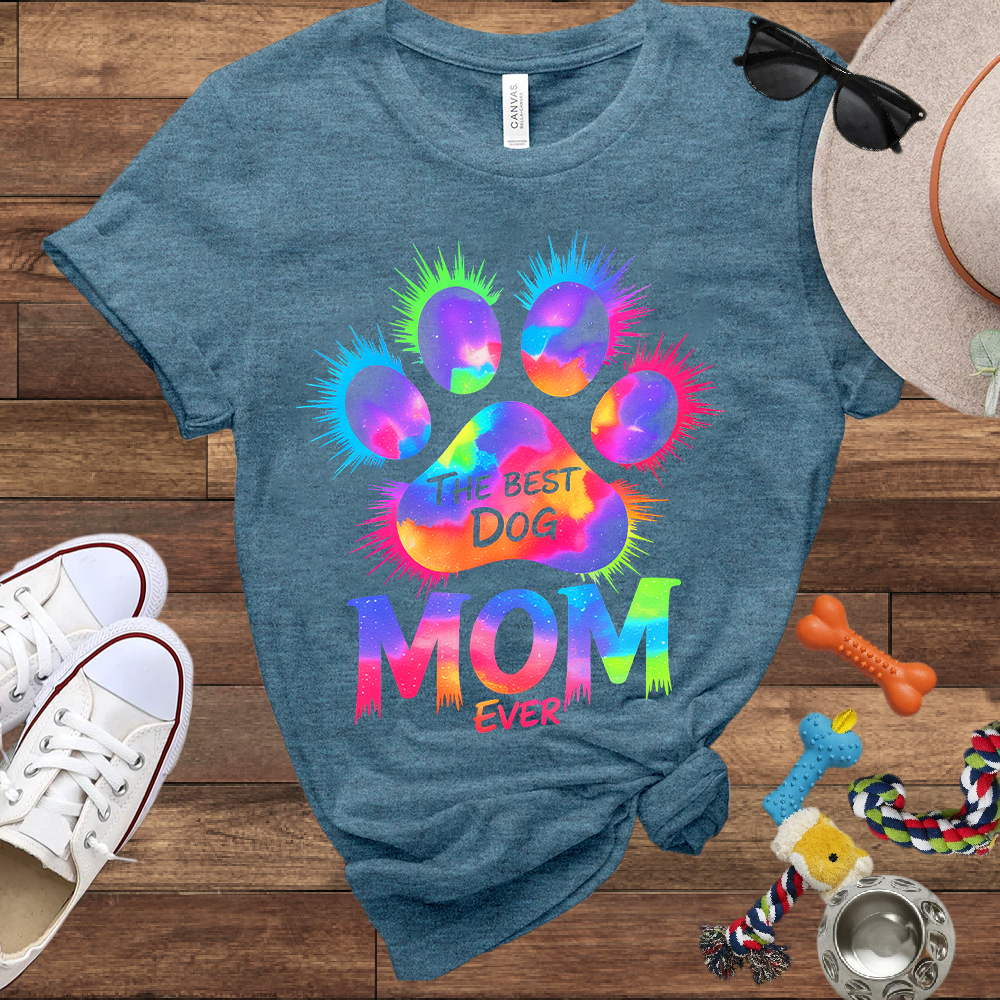 The Best Dog Mom Ever - Bella Canvas Tshirt - Gift for Dog Mom