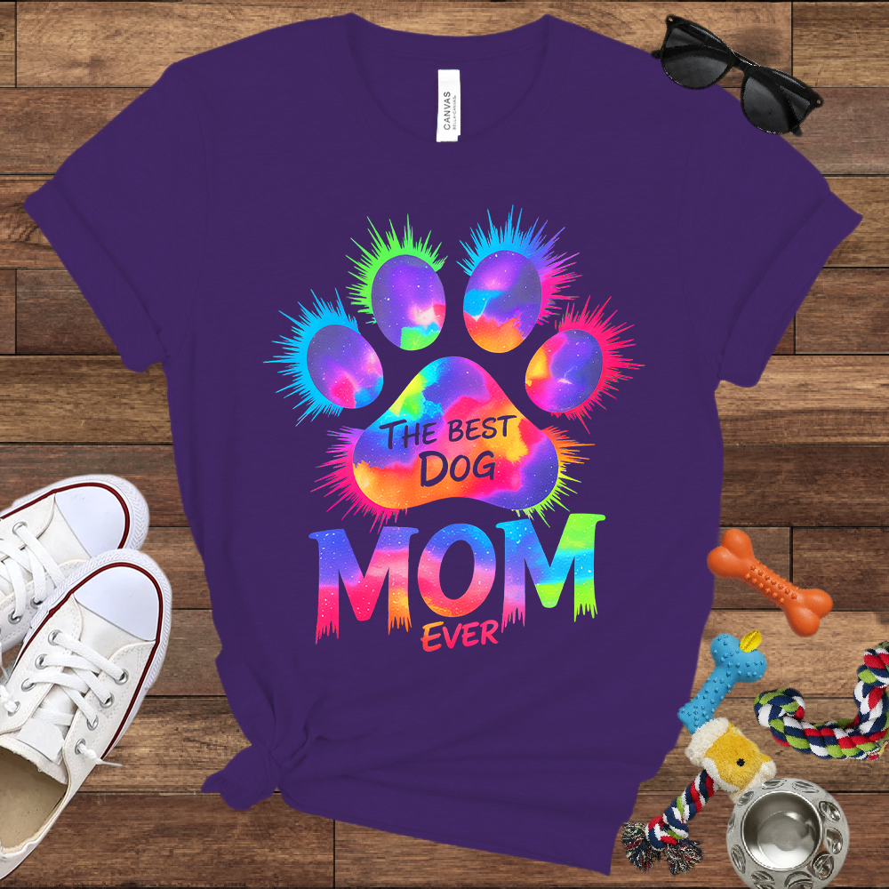 The Best Dog Mom Ever - Bella Canvas Tshirt - Gift for Dog Mom
