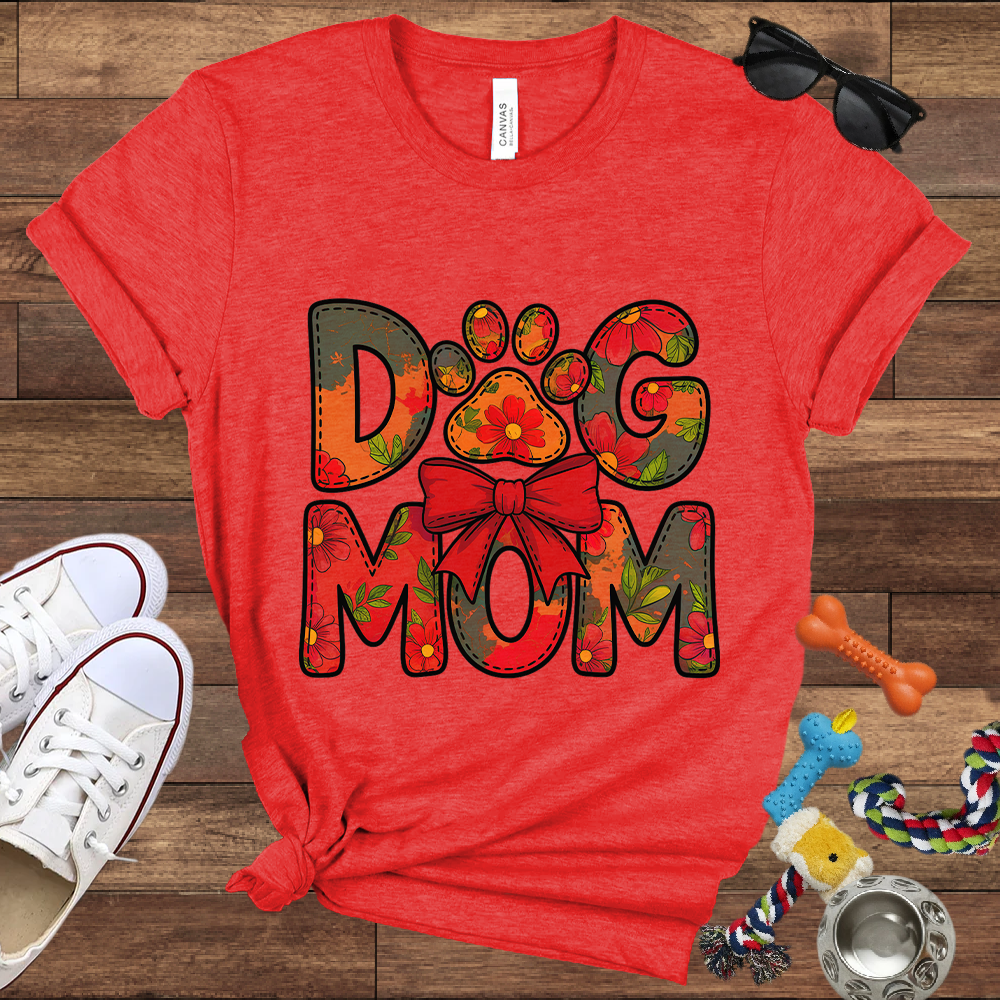 Floral Dog Mom - Bella Canvas Tshirt - Gift for Dog Mom