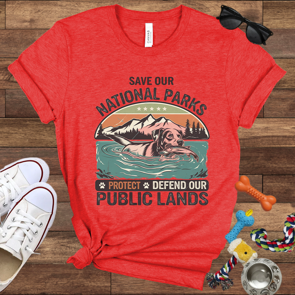 Save Our National Parks Protect Defend Our Public Lands - Bella Canvas TShirt - Presents For Dog Lovers