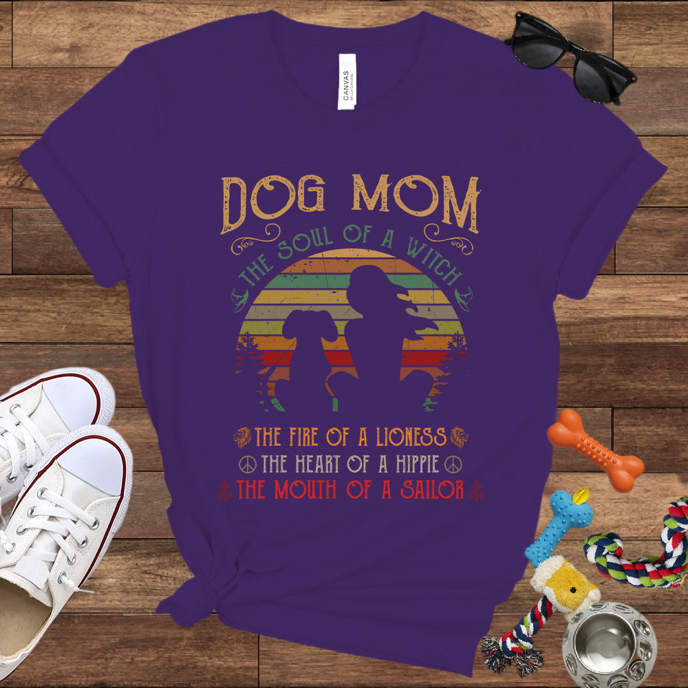 Dog Mom Soul Of A Witch Heart Of A Hippie, Mouth Of A Sailor - Bella Canvas Tshirt - Gifts for Dog Mom