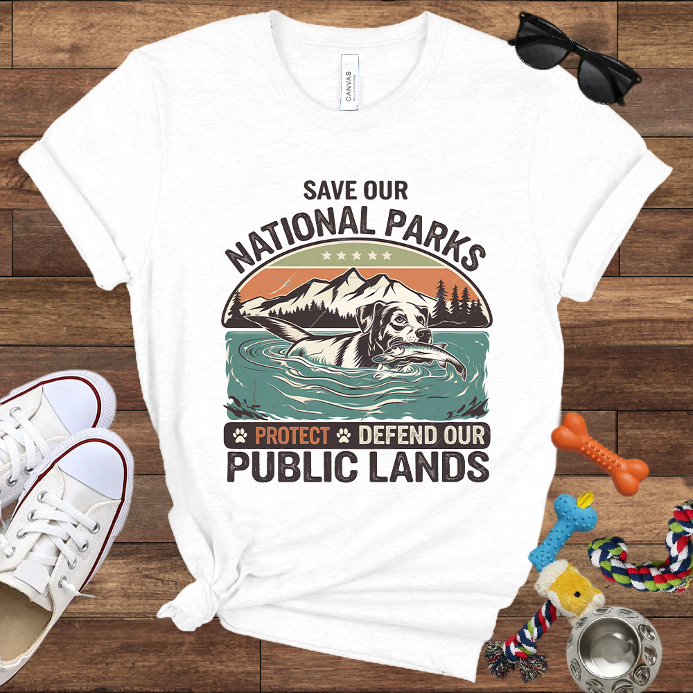Save Our National Parks Protect Defend Our Public Lands - Bella Canvas TShirt - Presents For Dog Lovers