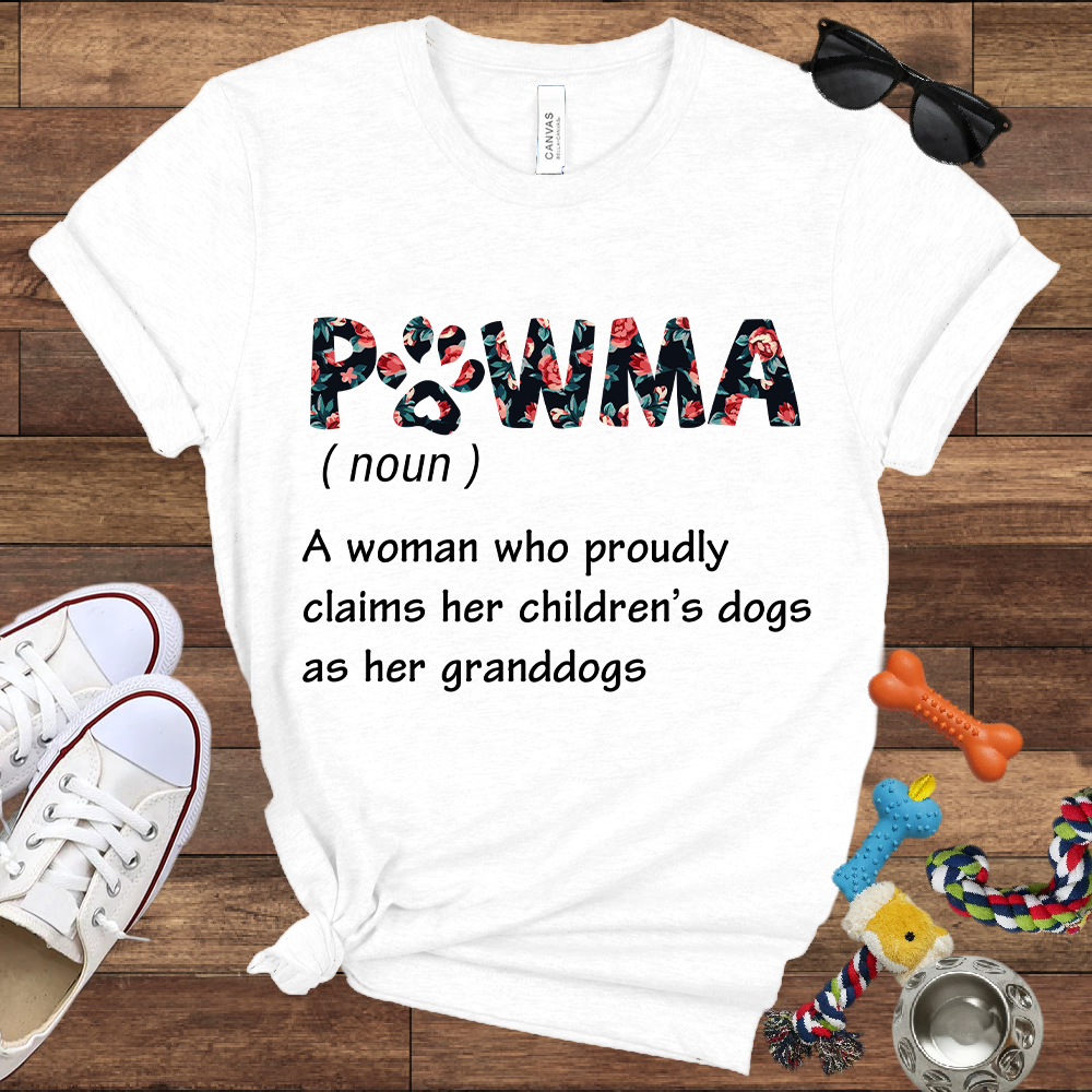 PAWMA A Woman Who Proudly Claims Her Children's Dogs As Her Granddogs - Bella Canvas Tshirt - Gift for Dog Lovers