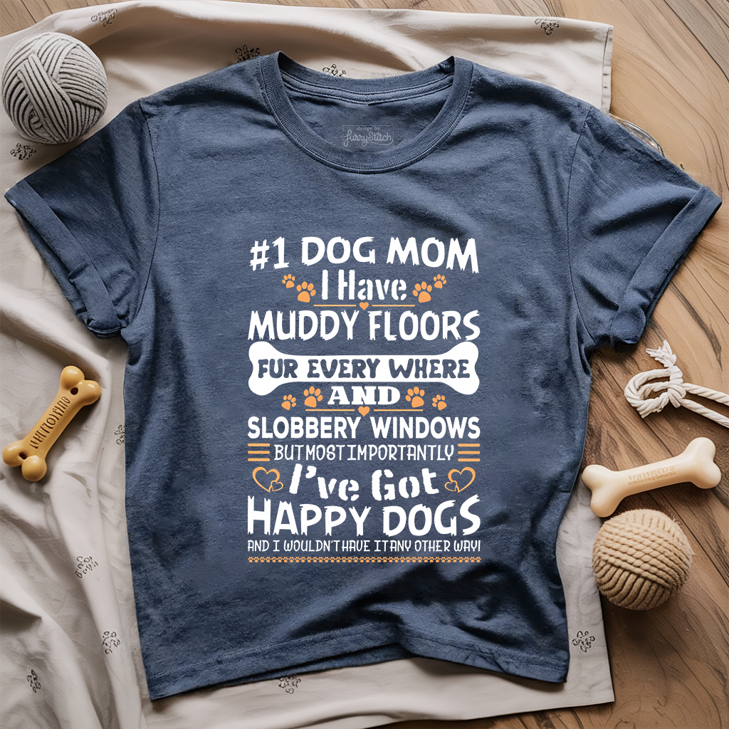 Dog Mom Muddy Floors T-shirt