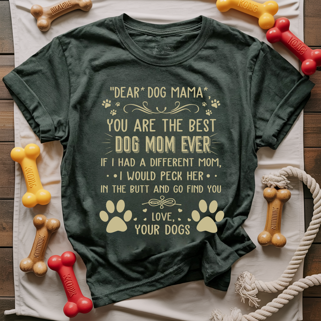 Dear Dog Mama T-shirt