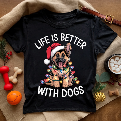 Life Better Dogs T-shirt