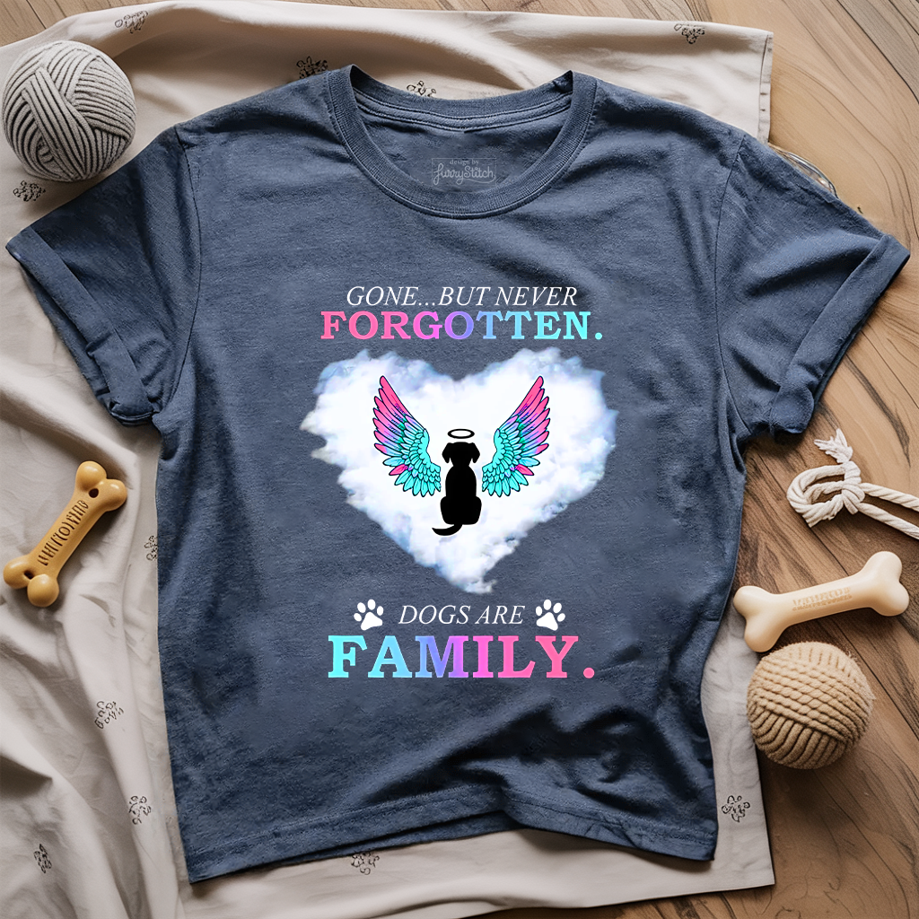 Never Forgotten Dogs Are Family T-shirt