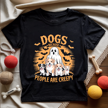 Dogs People Creepy T-shirt
