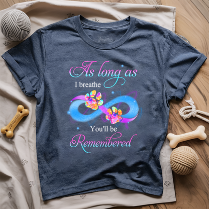 Forever Remembered T-shirt