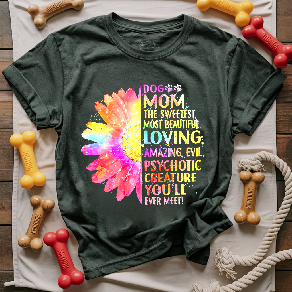 Dog Mom The Sweetest T-shirt
