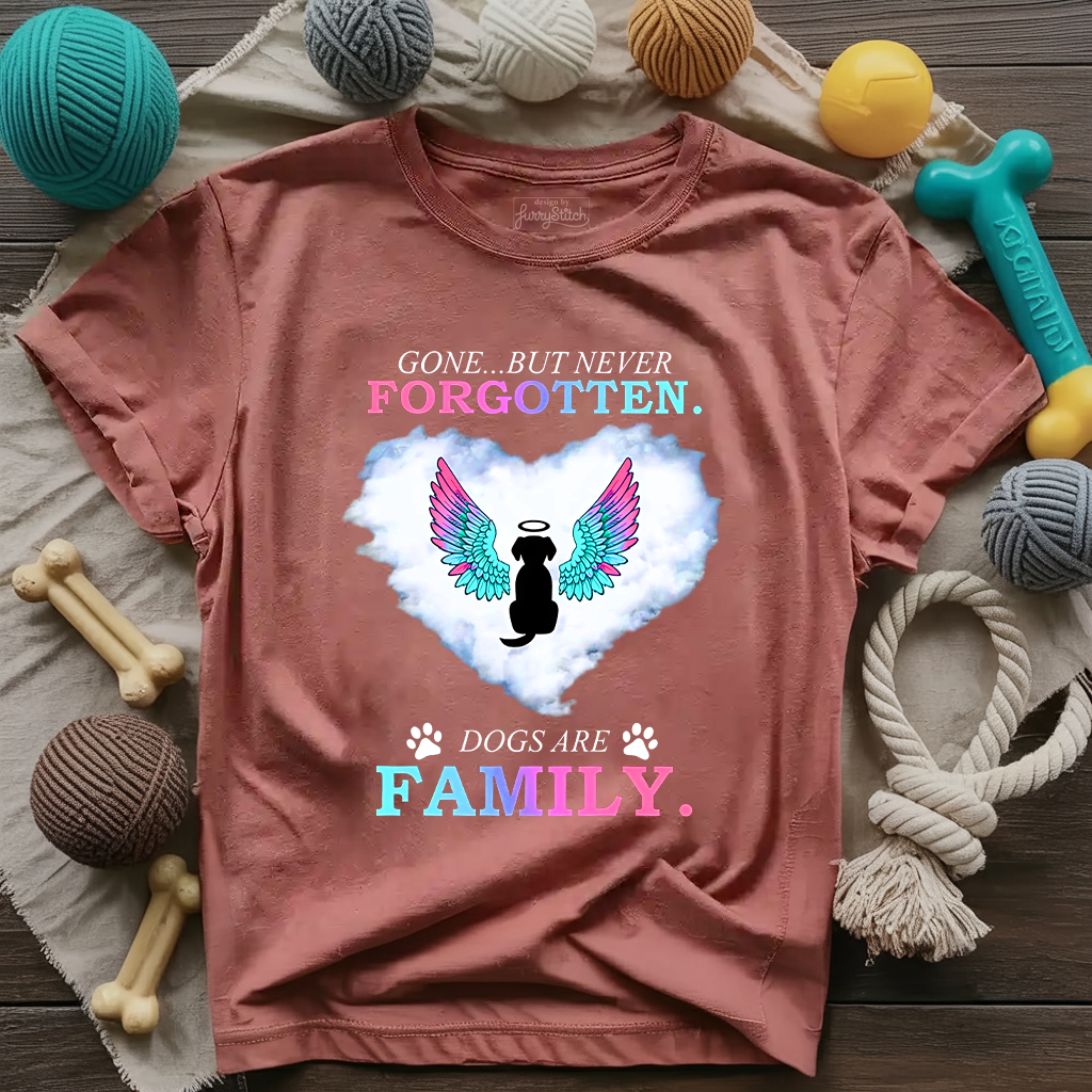 Never Forgotten Dogs Are Family T-shirt