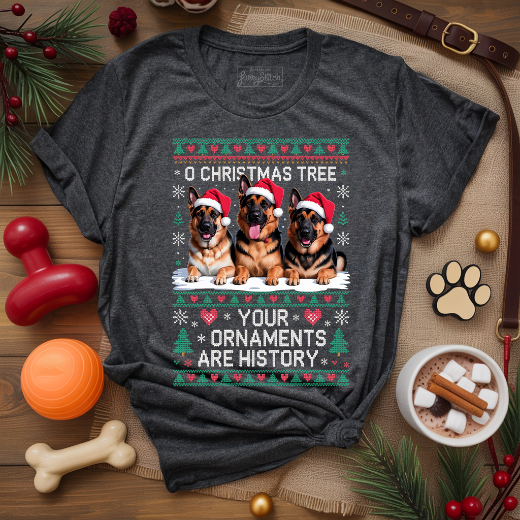 Your Ornaments Are History T-shirt