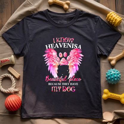 Heaven Has My Dog T-shirt