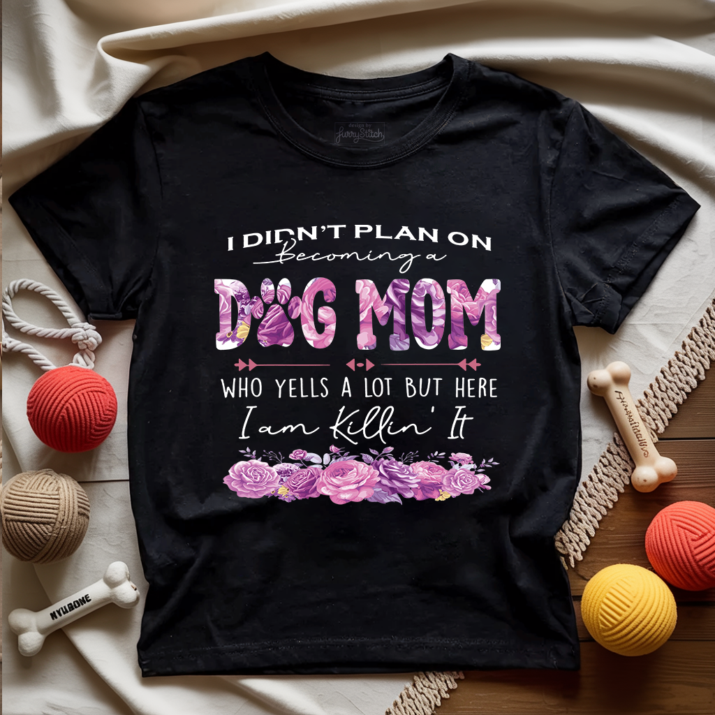 Becoming Dog Mom T-shirt