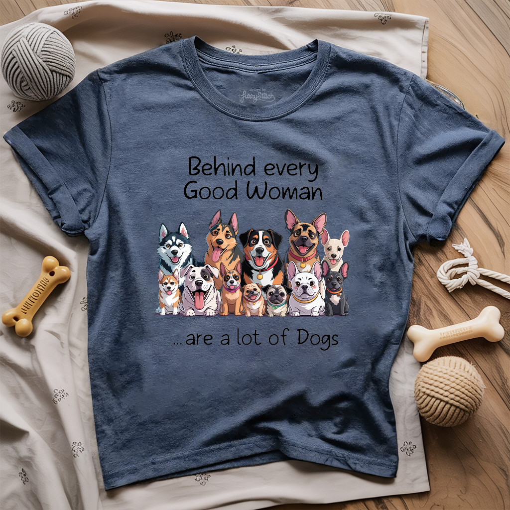 Behind Every Good Woman T-shirt