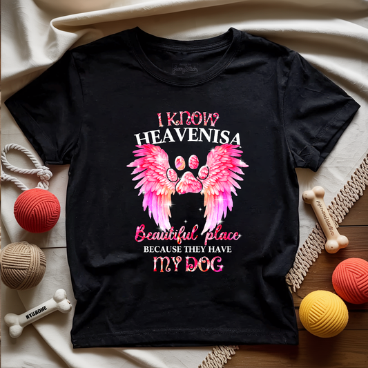 Heaven Has My Dog T-shirt