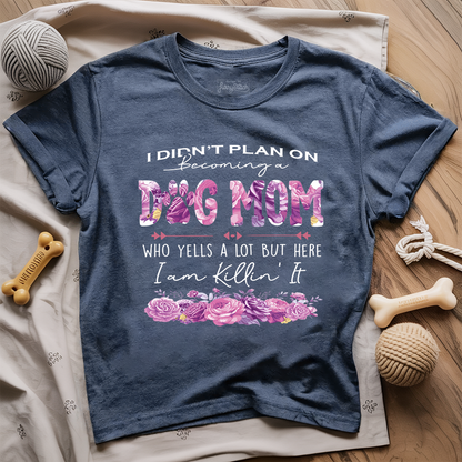 Becoming Dog Mom T-shirt
