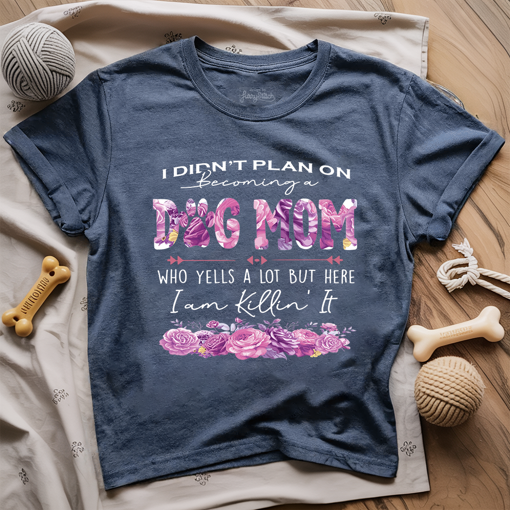 Becoming Dog Mom T-shirt