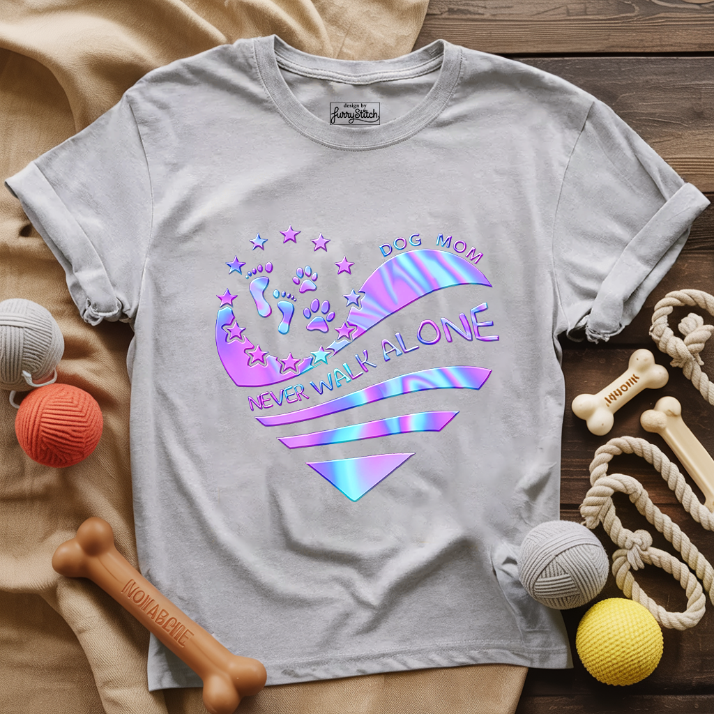 Dog Mom Never Walk Alone T-shirt