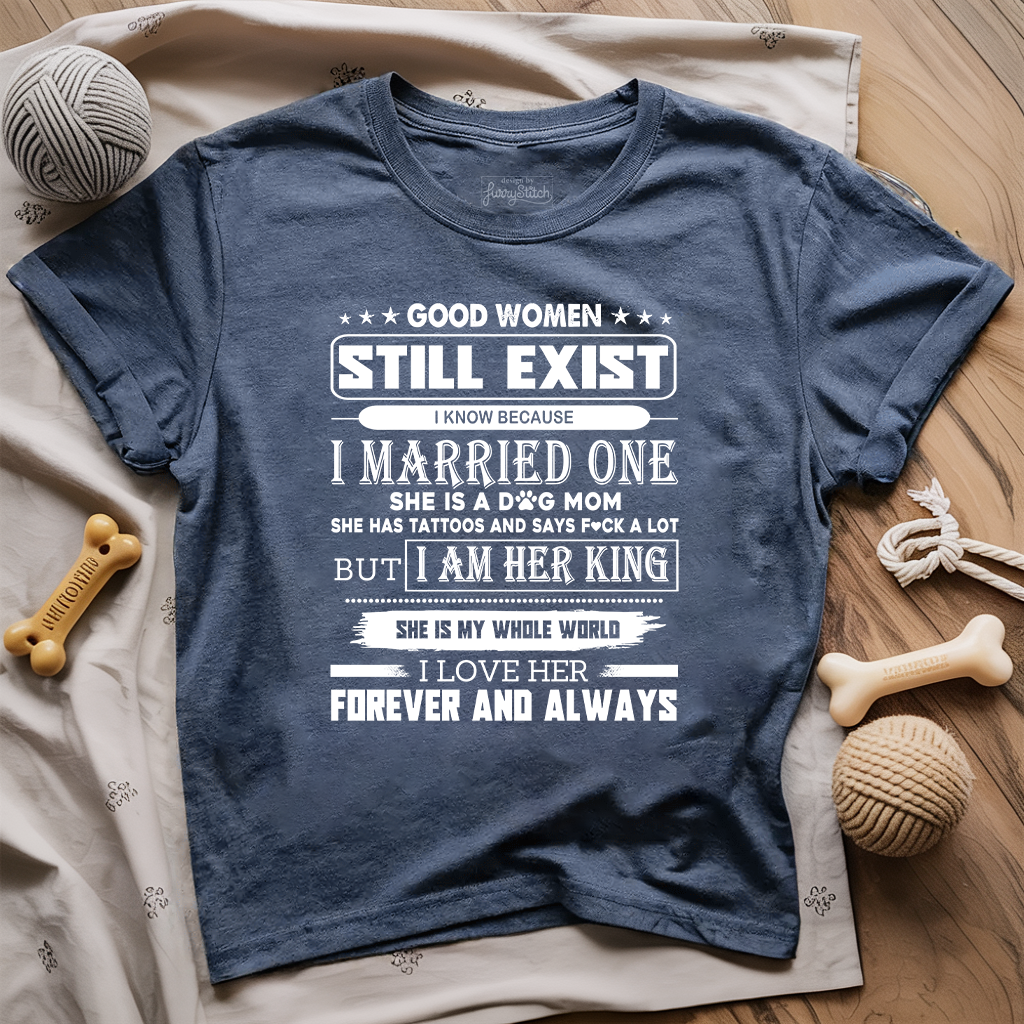 Good Dog Moms Still Exist Husband T-shirt