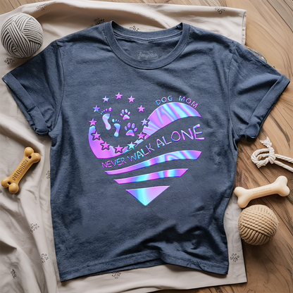 Dog Mom Never Walk Alone T-shirt