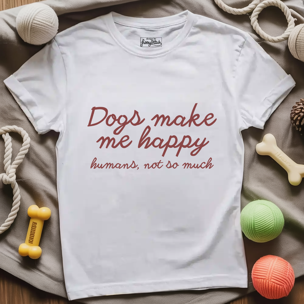 Dogs Make Me Happy T-shirt