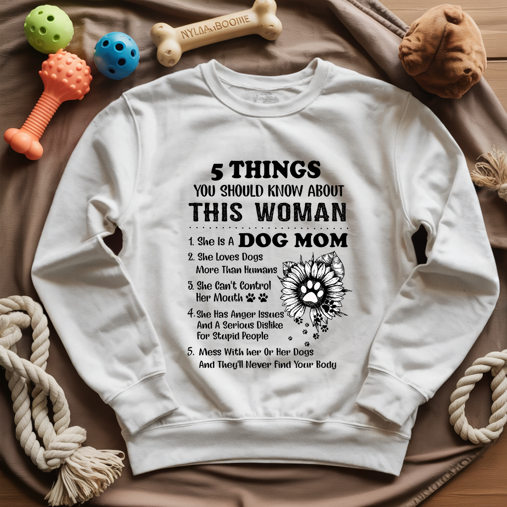 5 Things Dog Mom Sweatshirt